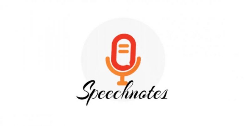 " Speechnotes " خدمة مجانية لتحويل الكلام المنطوق إلى نص مكتوب